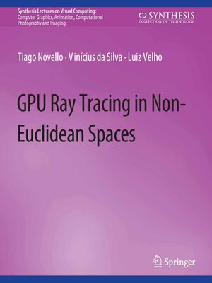 cover image of GPU Ray Tracing in Non-Euclidean Spaces